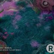 The Garden Feat Mac Rendal Malik Faquir Remix Kxl