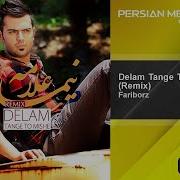 Delam Tange To Mishe Remix