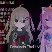 Neuro Somebody That I Used To