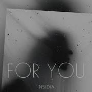 Insidia For You