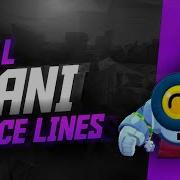 Nani All Voices Brawl Stars