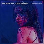 Never Be The Same Instrumental