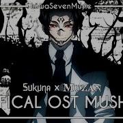 King Of Curses And Demons Sukuna X Muzan Demon Slayer X Jujutsu Kaisen Ost Mushup