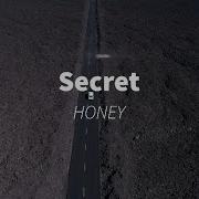 Secret Honey Part 11 Song