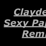 Claydee Sexy Papi Q Impact Remix