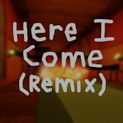 Here I Come Remix Doors But Decent Ost