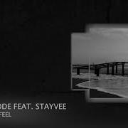 Velvet Mode How Can It Feel Feat Stayvee