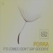 Porra Don T Say Goodbye