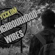 Wires The Neighbourhood На Русском