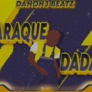 Danon3 Beatz Paraquedadas Dono Da Roulotte