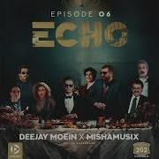 Deejay Moien X Echo 06