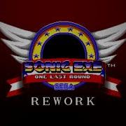 Sonic Exe One Last Round Rework Ost Extras
