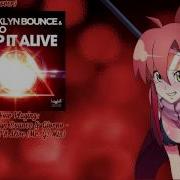 Keep It Alive Nightcore