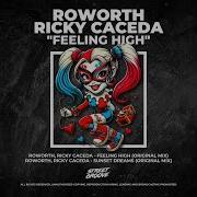 Roworth Ricky Caceda Feeling High