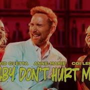 Baby Don T Hurt Me David Guetta Anne Marie Coi Leray