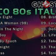 Top 14 Ghost Mix Nonstop Remix 80S Disco 80S Italo Disco Remix