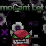 Geometry Dash 2 0 Demon Darnocant Let Go 100 By Bekid1442