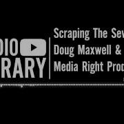 Scraping The Sewer Doug Maxwell