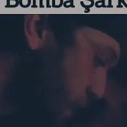 Cukur Yeni Bomba Sarkisi