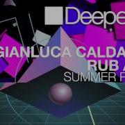 Gianluca Caldarelli Rub A Dub Summer Runner Original Mix