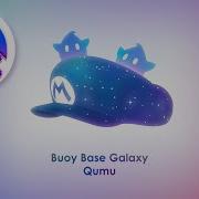 Super Mario Galaxy Buoy Base Galaxy Remix