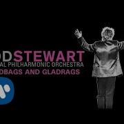 Rod Stewart Handbags And Gladrags With The Royal Philharmonic Orchestra