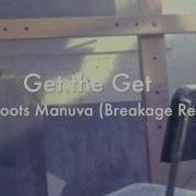 Get The Get Breakage Remix