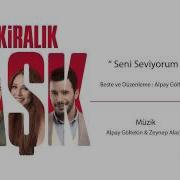 Kiralik Ask Alpay Goltekin Seni Seviyorum