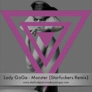 Monster Lady Gaga Remix