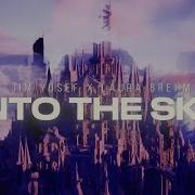 Nightcore Jim Yosef X Laura Brehm Into The Sky