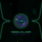 Creeds Vcl Dxpe Radical Experience