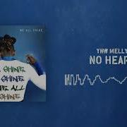 Ynw Melly No Heart Official Audio