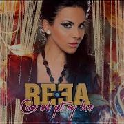 Reea Come And Get My Love Oriental Version Club Mix