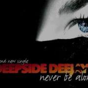 Deepside Deejays Never Be Alone Starkidz Remix