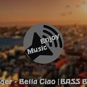 Mike Singer Bella Ciao Bass Boosted