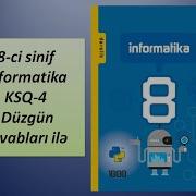 8 Ci Sinif Informatika Ksq 4 Cavabları