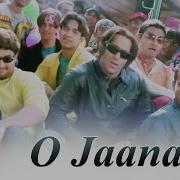 O Jaana Full Song Film Tere Naam