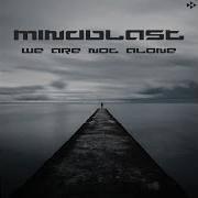 Mindblast We Are Not Alone Shell Shokk Remix