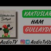 Kaktuslar Ham Gullaydi Kitob