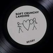 Soft Crunchy Landing Peep Show Drum And Bass Begby