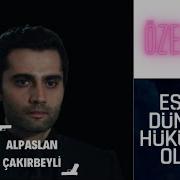 Alparslan Çakırbeyli Klip Eşkıya Dünyaya Hükümdar Olmaz Edho