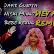 Hey Mama Feat Nicki Minaj Bebe Rexha Afrojack Modern Machines Remix Slowed
