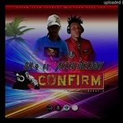 Confirm By Gk9 Ft Alieu Melody Official Song