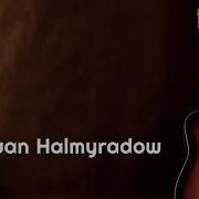 Palwan Halmyradow Sulgunim 2020 Turkmen Gitara Janly Ses