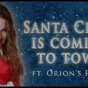 Santa Claus Is Coming To Town Metal Version Cover By Minniva Orion S Reign