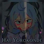 Hai Yorokonde Speed Up