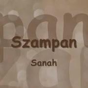 Sanah Szampan Tekst