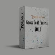 Free Gross Beat Trap Presets 2019