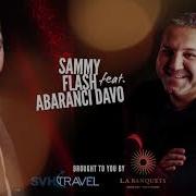 Sammy Flash Feat Abaranci Davo Ari Yar