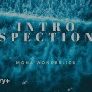 Introspection Mona Wonderlick Audio Library Release